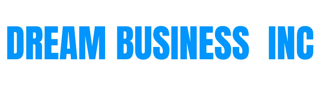 DREAM BUSINESS INC